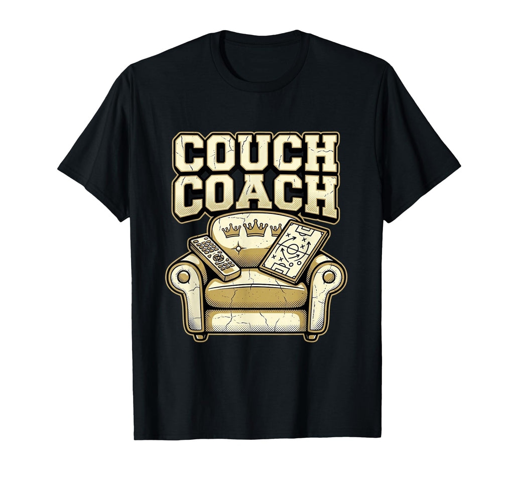 Couch Coach Soccer Fan Armchair Expert T-Shirt - Trendy Graphic Men Women - T-Shirt, Sweatshirt, Hoodie