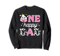 Dad Birthday Farm Cow One Happy Daddy Sweatshirt - Streetwear Style Unisex - T-Shirt, Sweatshirt, Hoodie