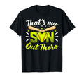 Thats My Son Out There Softball T-Shirt - Fun Novelty Design for Adults - T-Shirt, Sweatshirt, Hoodie