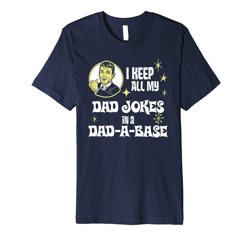 I Keep My Dad Jokes Dad Base Funny T-Shirt - Novelty Apparel Men Women - T-Shirt, Sweatshirt, Hoodie