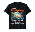 70Th Birthday Cruise Squad Friends T-Shirt - Trendy Graphic for Adults - T-Shirt, Sweatshirt, Hoodie