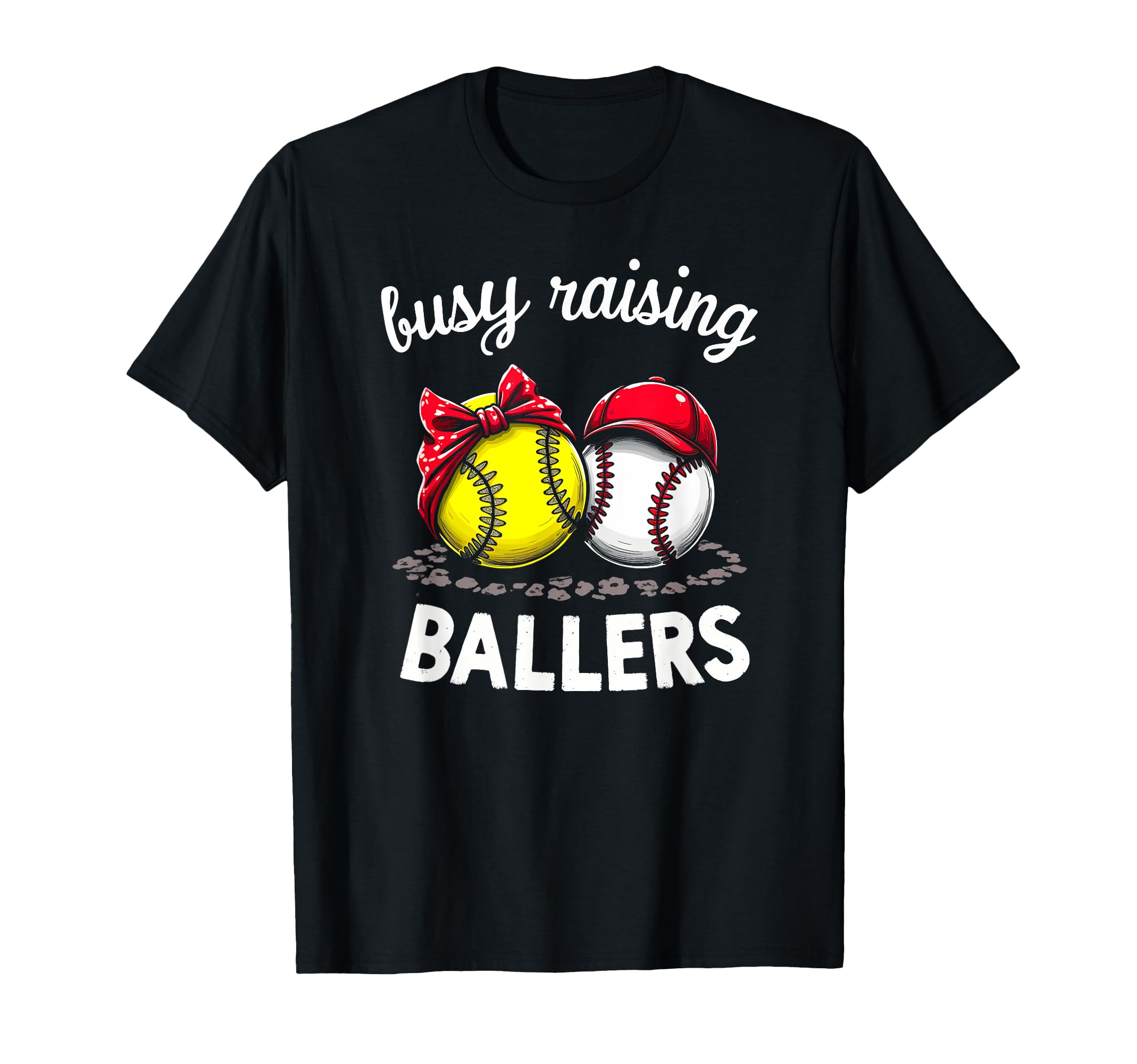 Proud Busy Raising Ballers Sports T-Shirt - Trendy Graphic Men Women - T-Shirt, Sweatshirt, Hoodie