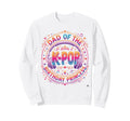 Korean Music Princess Dad K Pop Sweatshirt - Streetwear Style Men Women - T-Shirt, Sweatshirt, Hoodie