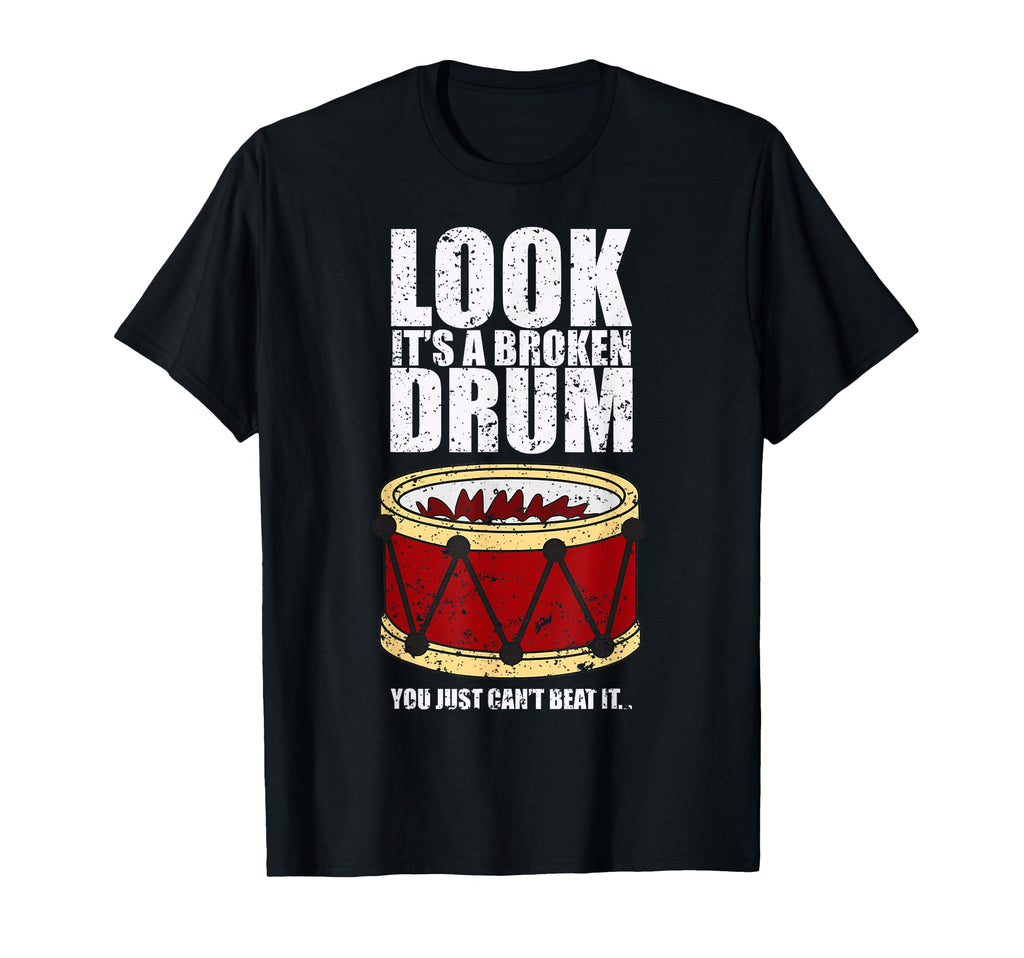 Funny Drummer Broken Drum Bad Dad Joke T-Shirt - Minimalist Print Unisex - T-Shirt, Sweatshirt, Hoodie
