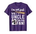 Im Not Just His Uncle Im His 1 Fan T-Shirt - Graphic Print Men Women - T-Shirt, Sweatshirt, Hoodie