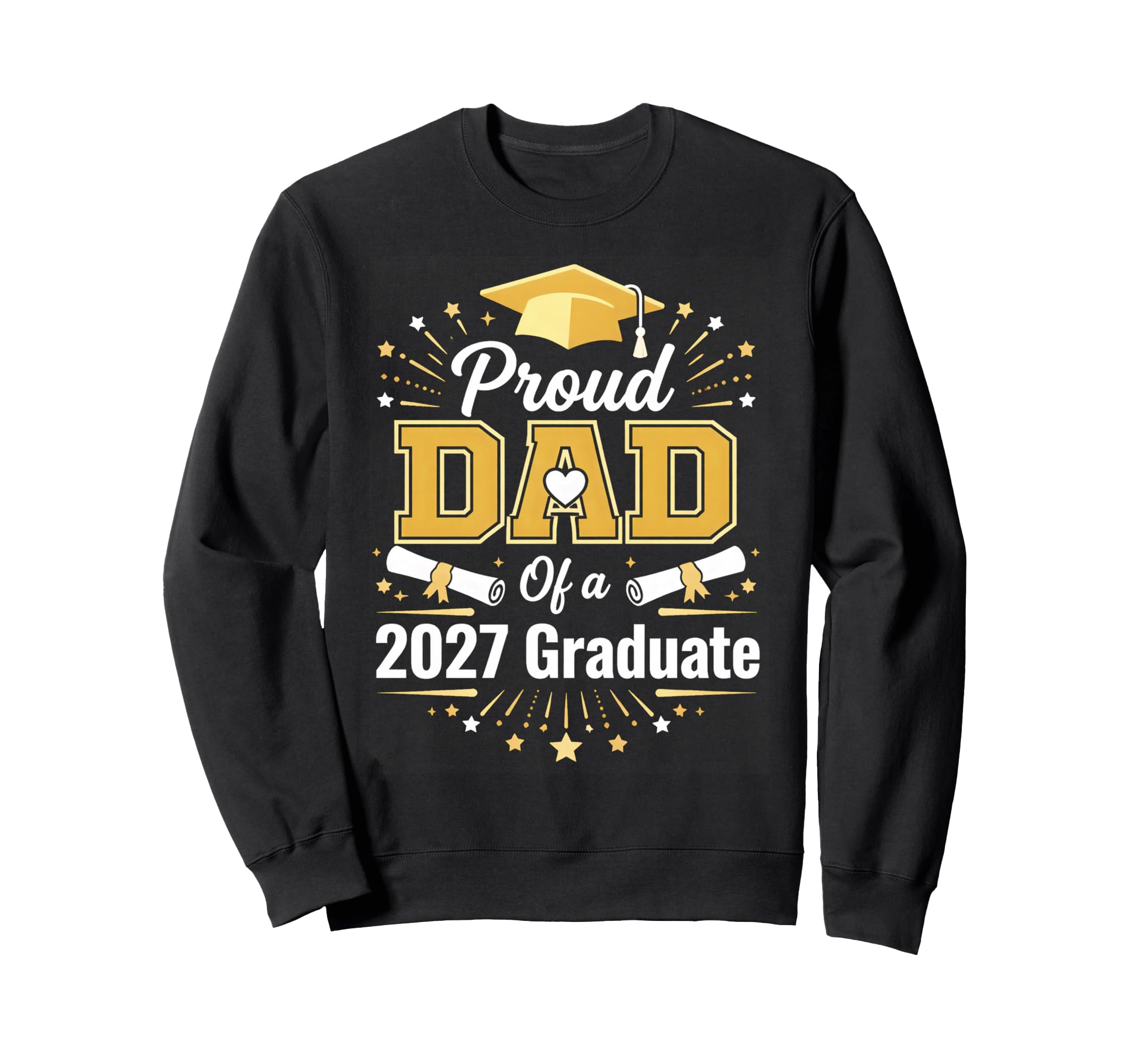 Proud Dad 2027 Graduate Graduation Sweatshirt - Minimalist Print Unisex - T-Shirt, Sweatshirt, Hoodie