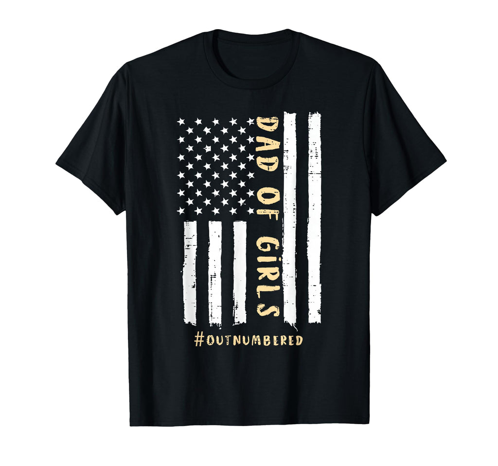 Dad Outnumbered Us Flag Funny Fathers T-Shirt - Aesthetic Graphic Unisex - T-Shirt, Sweatshirt, Hoodie