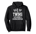 Dad Twins Overachiever Twin Fathers Hoodie - Minimalist Print Men Women - T-Shirt, Sweatshirt, Hoodie