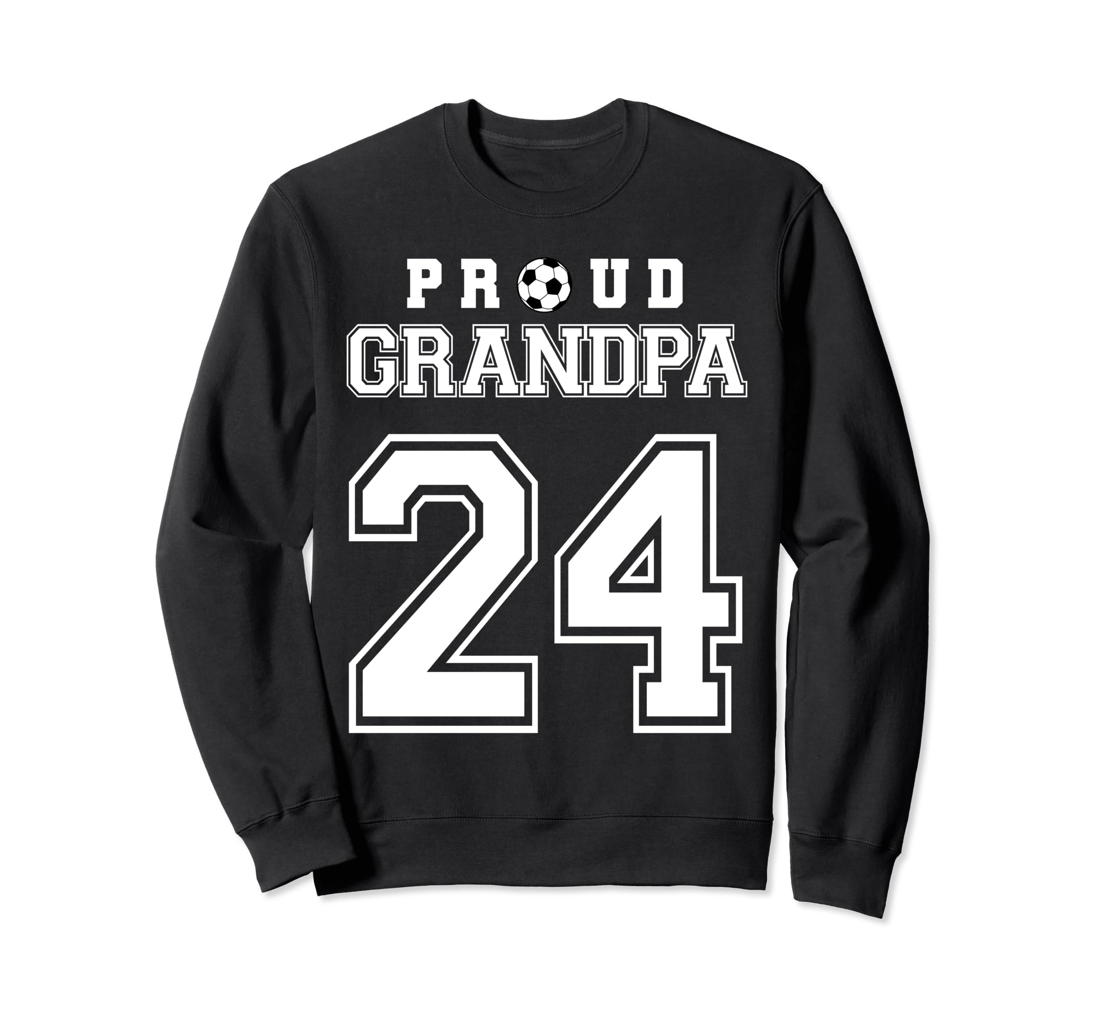Number 24 Custom Proud Soccer Sweatshirt - Novelty Apparel for Adults - T-Shirt, Sweatshirt, Hoodie