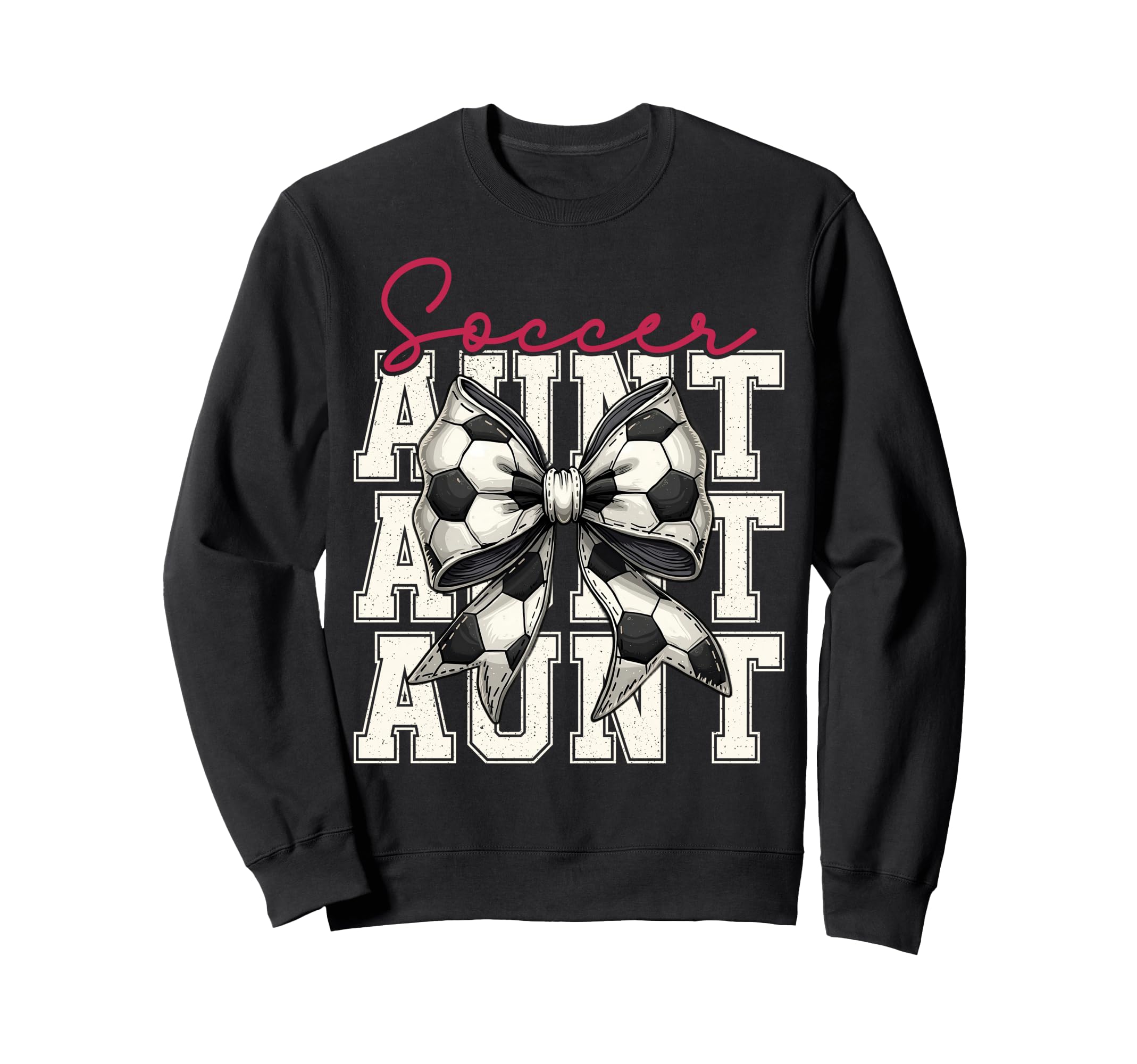 Soccer Aunt Funny Coquette Bow Sweatshirt - Trendy Graphic Men Women - T-Shirt, Sweatshirt, Hoodie