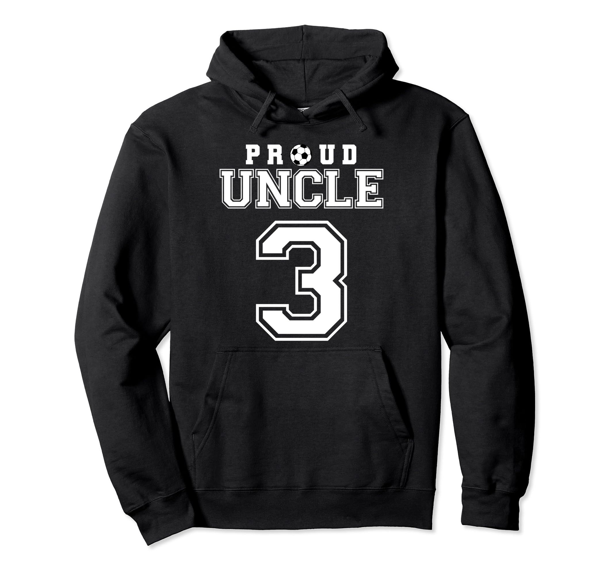 Number 3 Custom Proud Soccer Futbol Uncle Hoodie - Novelty Apparel Unisex - T-Shirt, Sweatshirt, Hoodie