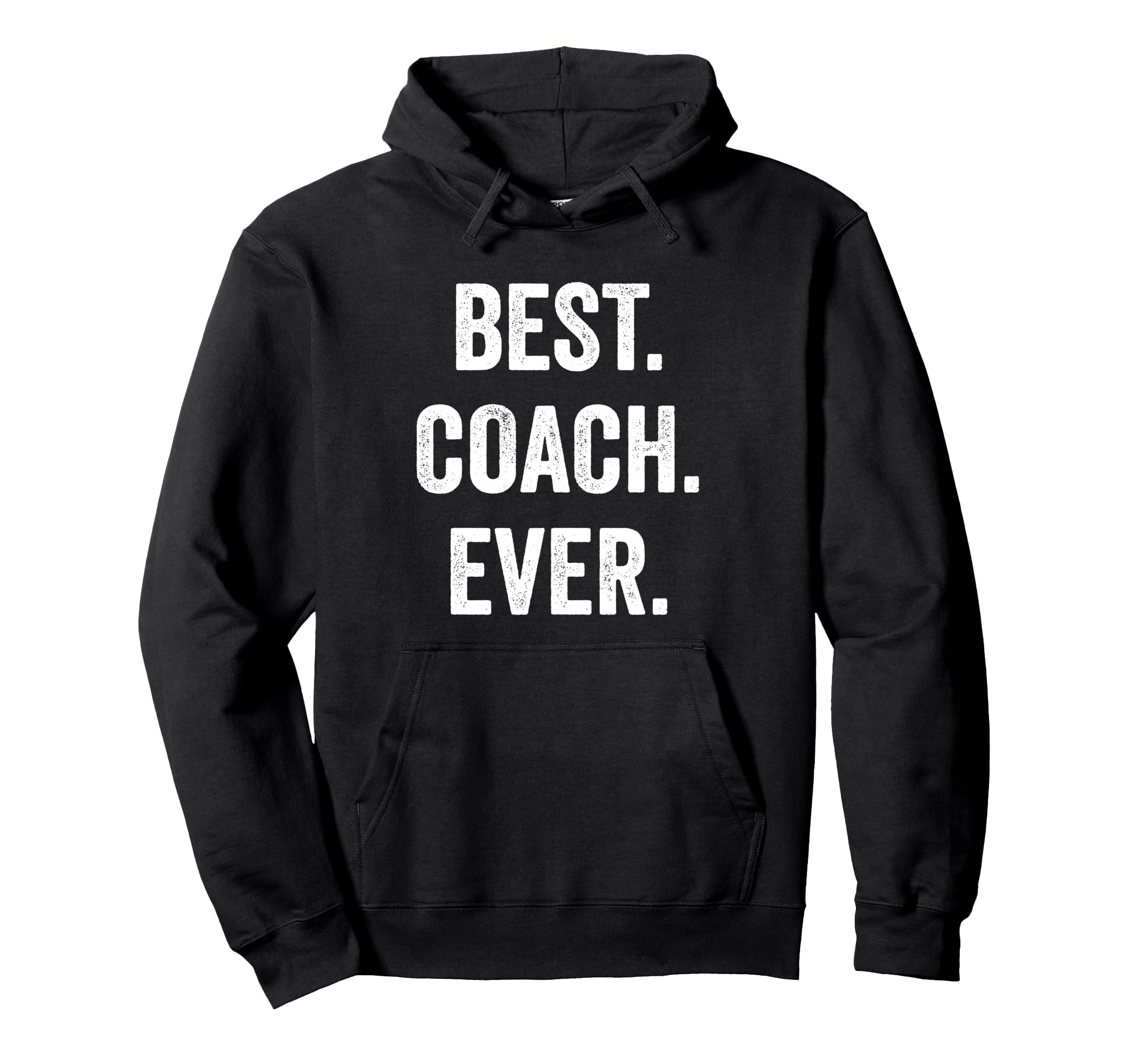 Best Coach Ever Coach Appreciation Hoodie - Custom Art Print Unisex - T-Shirt, Sweatshirt, Hoodie