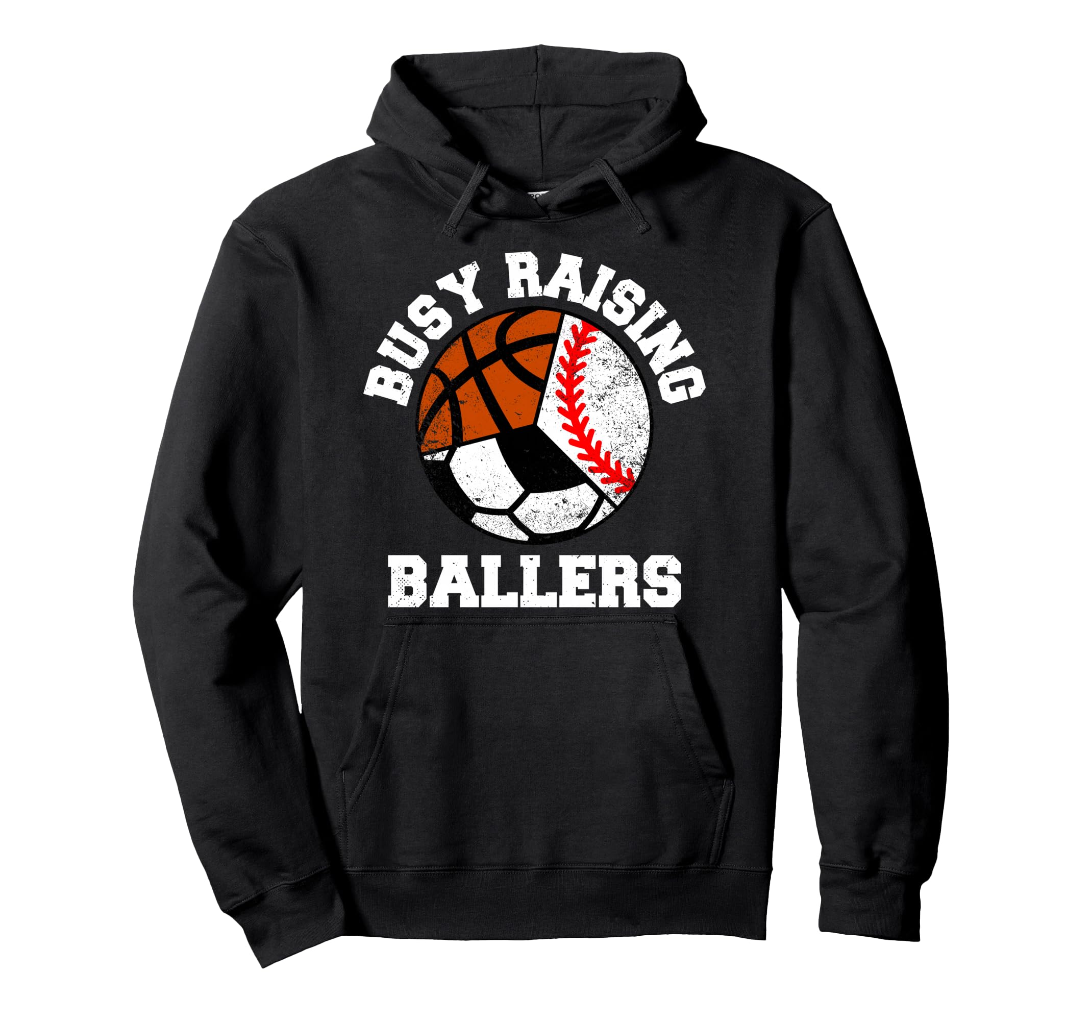 Busy Raising Ballers Funny Baseball Soccer Hoodie - Graphic Print Unisex - T-Shirt, Sweatshirt, Hoodie