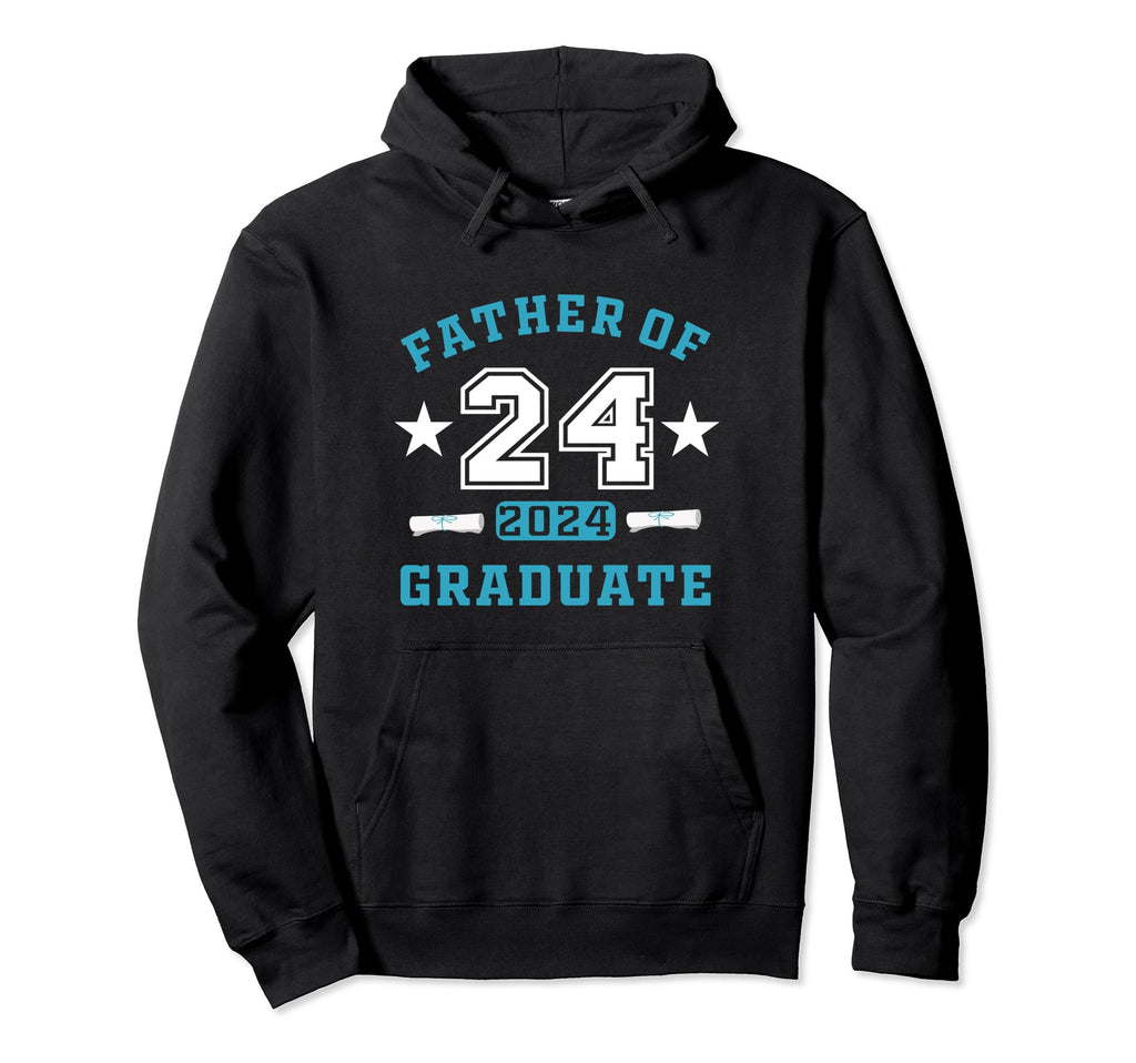Father 2024 Graduate Mens Proud Dad 2024 Hoodie - Unique Graphic Unisex - T-Shirt, Sweatshirt, Hoodie