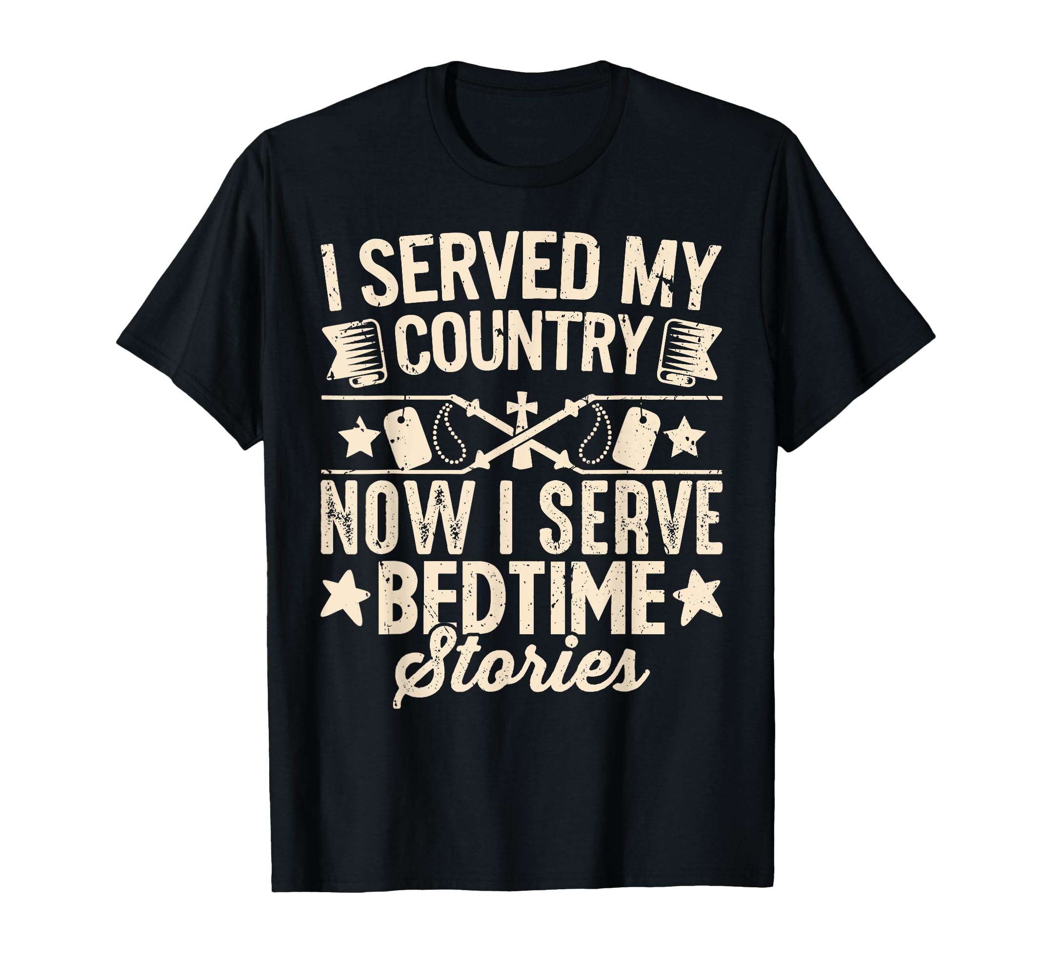 I Served My Country Now I Serve Bedtime T-Shirt - Aesthetic Graphic Unisex - T-Shirt, Sweatshirt, Hoodie