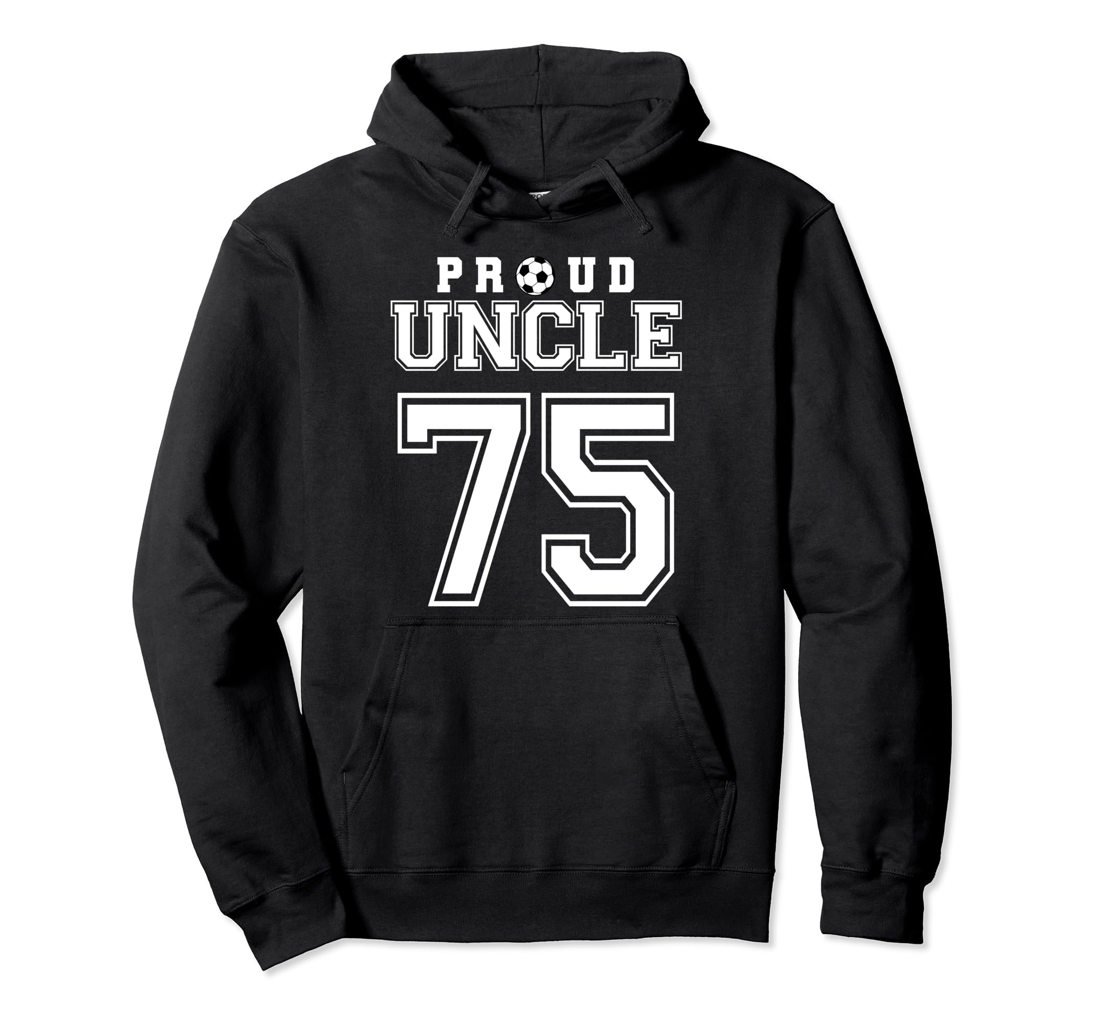 Number 75 Custom Proud Soccer Futbol Uncle Hoodie - Graphic Print Unisex - T-Shirt, Sweatshirt, Hoodie