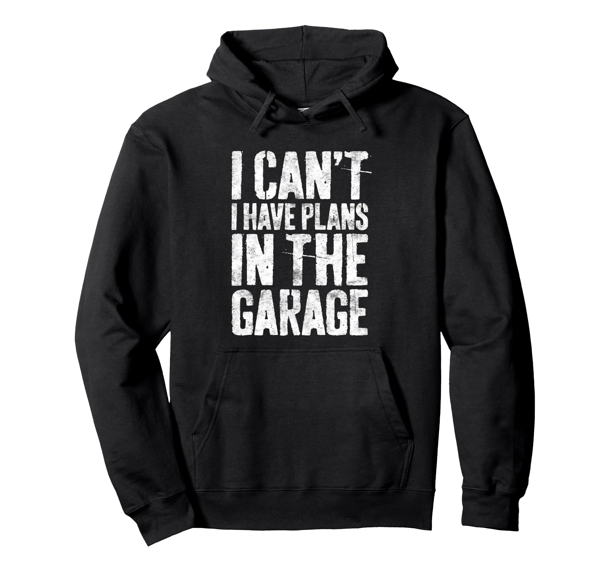 I Cant I Have Plans Garage Mechanic Hoodie - Aesthetic Graphic Men Women - T-Shirt, Sweatshirt, Hoodie