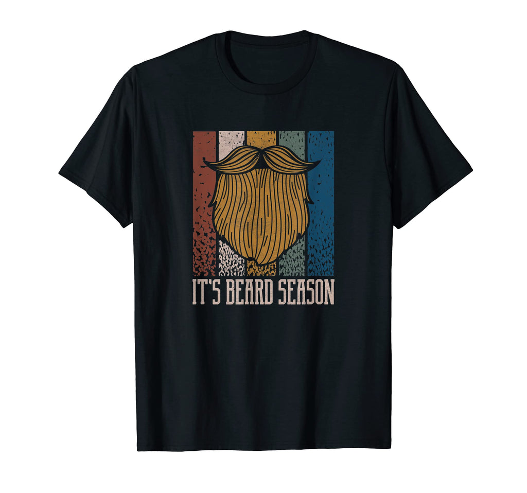 Its Beard Season Sarcastic Dad Jokes T-Shirt - Casual Everyday Wear Unisex - T-Shirt, Sweatshirt, Hoodie