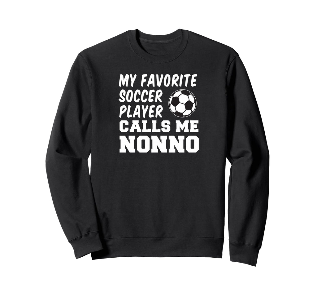 My Favorite Soccer Player Calls Me Sweatshirt - Trendy Graphic Men Women - T-Shirt, Sweatshirt, Hoodie