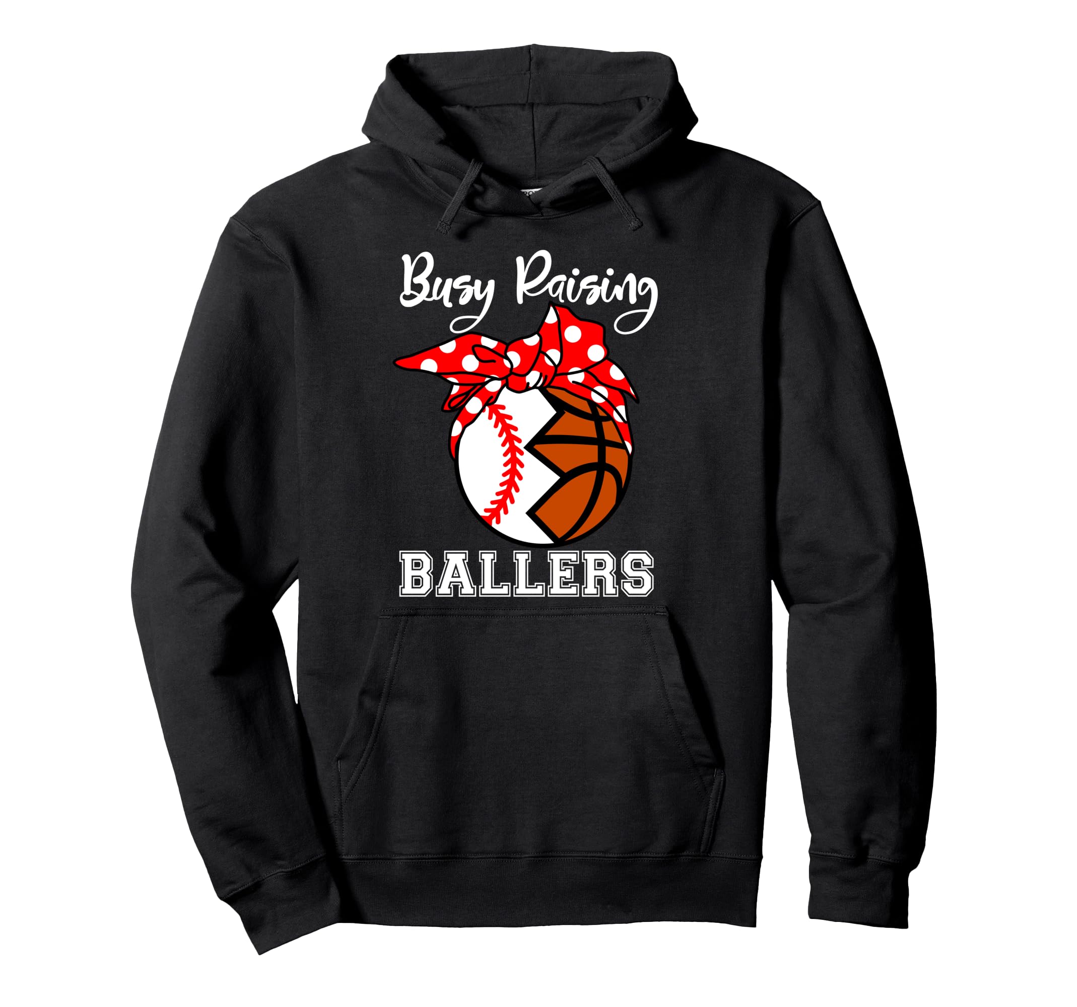 Busy Raising Ballers Funny Baseball Hoodie - Novelty Apparel Men Women - T-Shirt, Sweatshirt, Hoodie