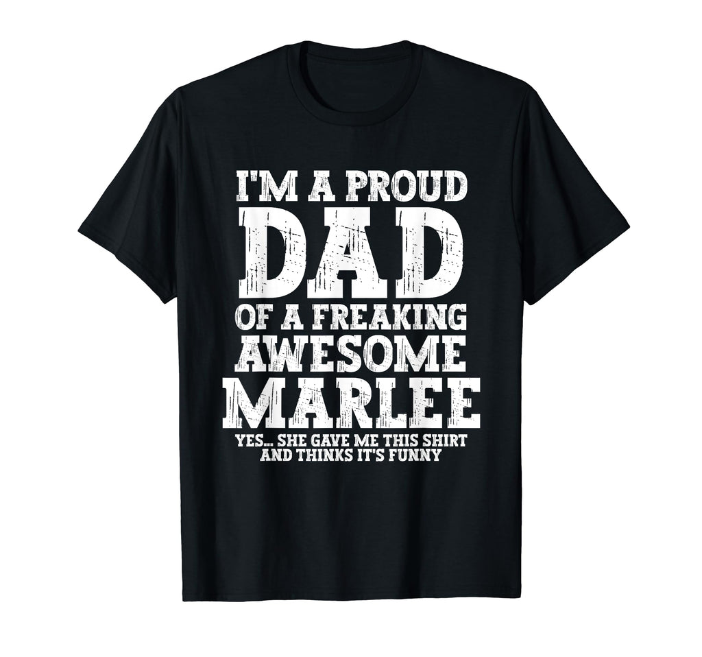 Dad Marlee Personalized Name Funny T-Shirt - Fun Novelty Design for Adults - T-Shirt, Sweatshirt, Hoodie