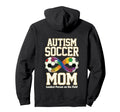 Autism Soccer Mom Loudest Person Hoodie - Casual Everyday Wear Men Women - T-Shirt, Sweatshirt, Hoodie
