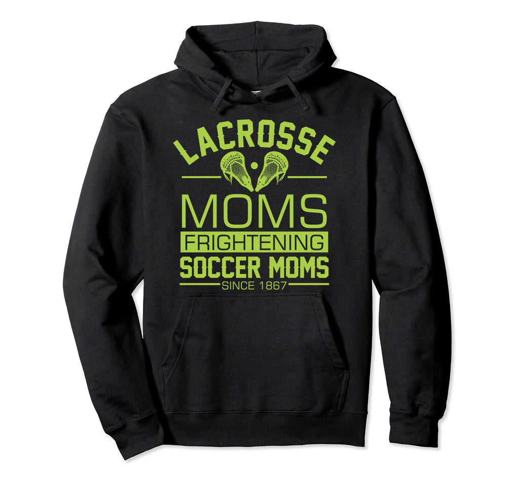 Lacrosse Moms Frightening Soccer Moms Hoodie - Minimalist Print for Adults - T-Shirt, Sweatshirt, Hoodie
