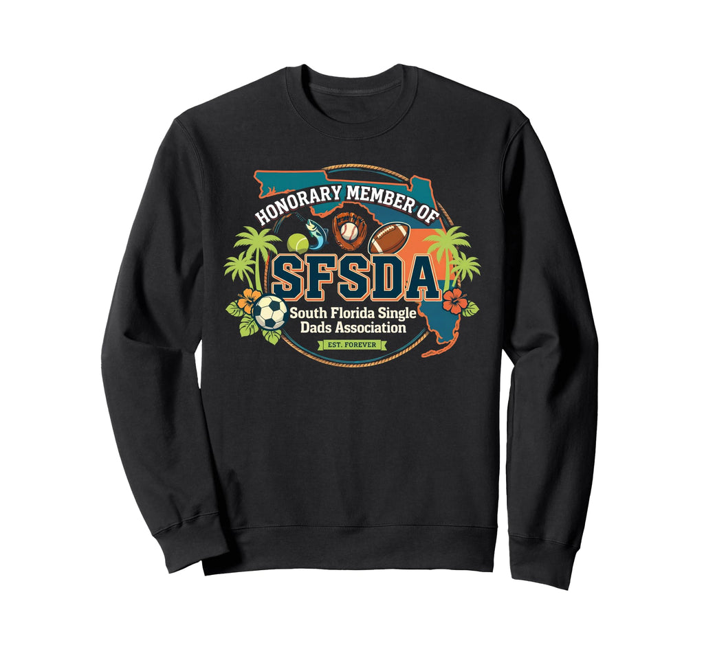 Honorary Member Sfsda South Florida Sweatshirt - Unique Graphic for Adults - T-Shirt, Sweatshirt, Hoodie