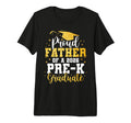 Proud Father Class 2026 Pre K T-Shirt - Casual Everyday Wear Men Women - T-Shirt, Sweatshirt, Hoodie