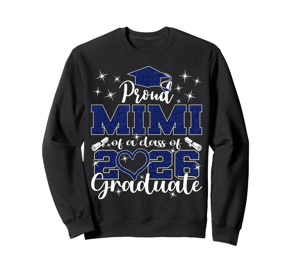 Super Proud Mimi 2026 Graduate Senior Sweatshirt - Unique Graphic Unisex - T-Shirt, Sweatshirt, Hoodie