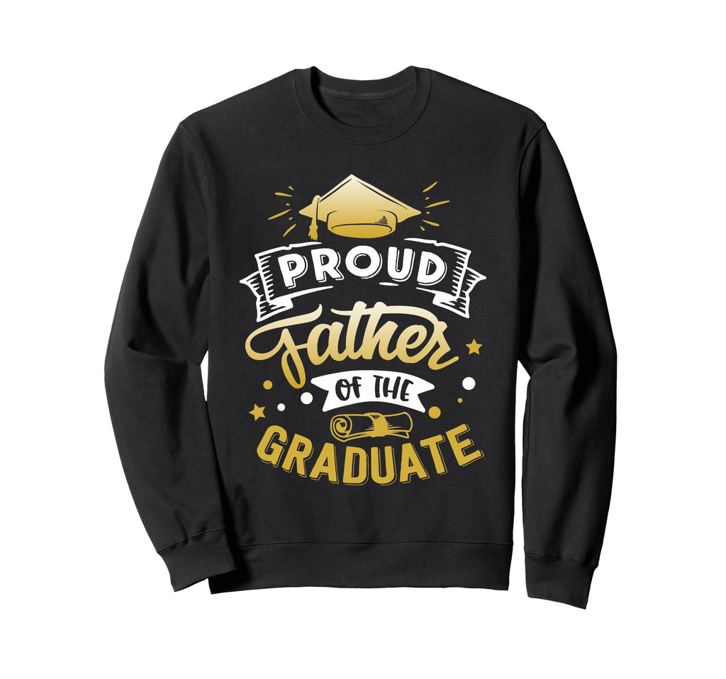 Proud Father Graduate Senior Sweatshirt - Custom Art Print for Adults - T-Shirt, Sweatshirt, Hoodie