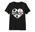 Ball Mom Heart Funny Baseball Soccer T-Shirt - Casual Everyday Wear Unisex - T-Shirt, Sweatshirt, Hoodie