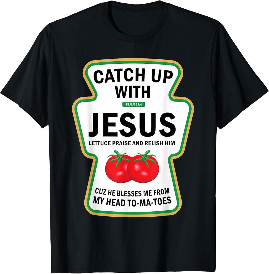 Catch Up with Jesus Funny Christian Ketchup Pun Food - Adult & Kids T-Shirts, Sweatshirts & Hoodies apparel design preview 1