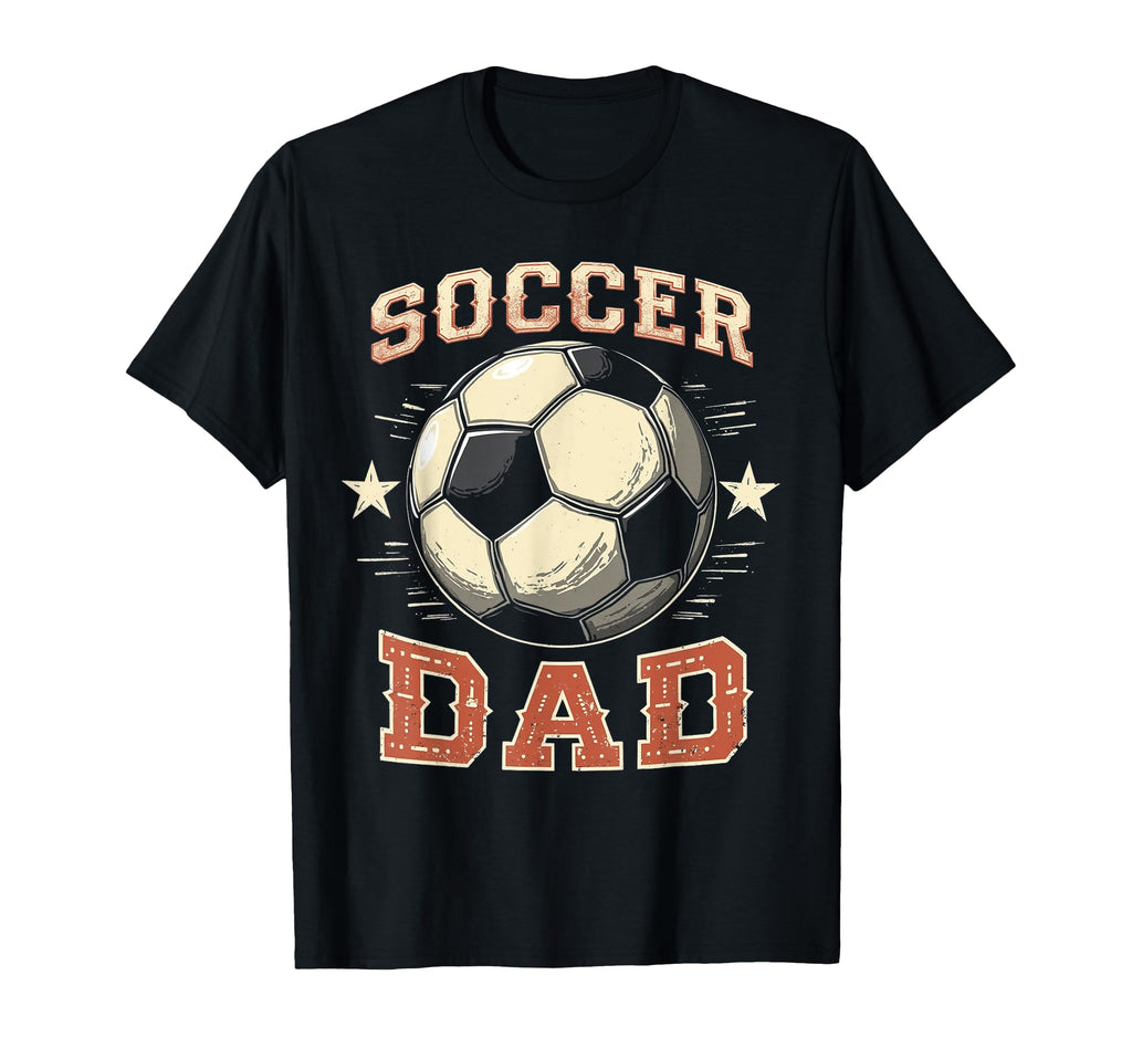 Soccer Dad T-Shirt - Novelty Apparel Unisex - T-Shirt, Sweatshirt, Hoodie