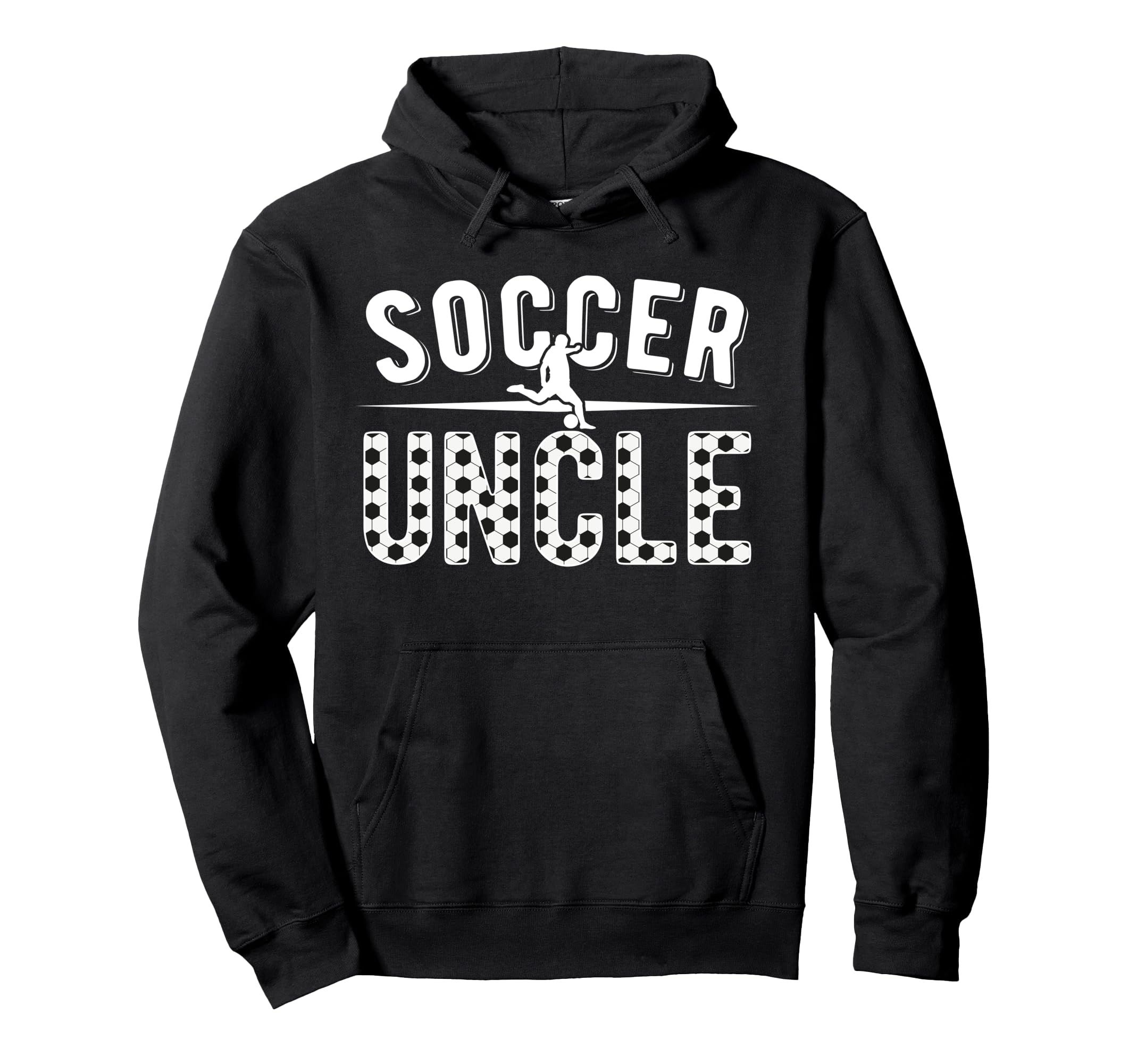 Soccer Uncle Proud Uncle Soccer Player Hoodie - Streetwear Style Men Women - T-Shirt, Sweatshirt, Hoodie
