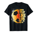 I Know I Play Like Try To Keep Up Funny T-Shirt - Custom Art Print Unisex - T-Shirt, Sweatshirt, Hoodie
