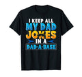 I Keep All My Dad Jokes Dad Base Funny T-Shirt - Graphic Print for Adults - T-Shirt, Sweatshirt, Hoodie