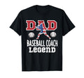 Dad Baselball Coach Legend Gifts T-Shirt - Custom Art Print Men Women - T-Shirt, Sweatshirt, Hoodie