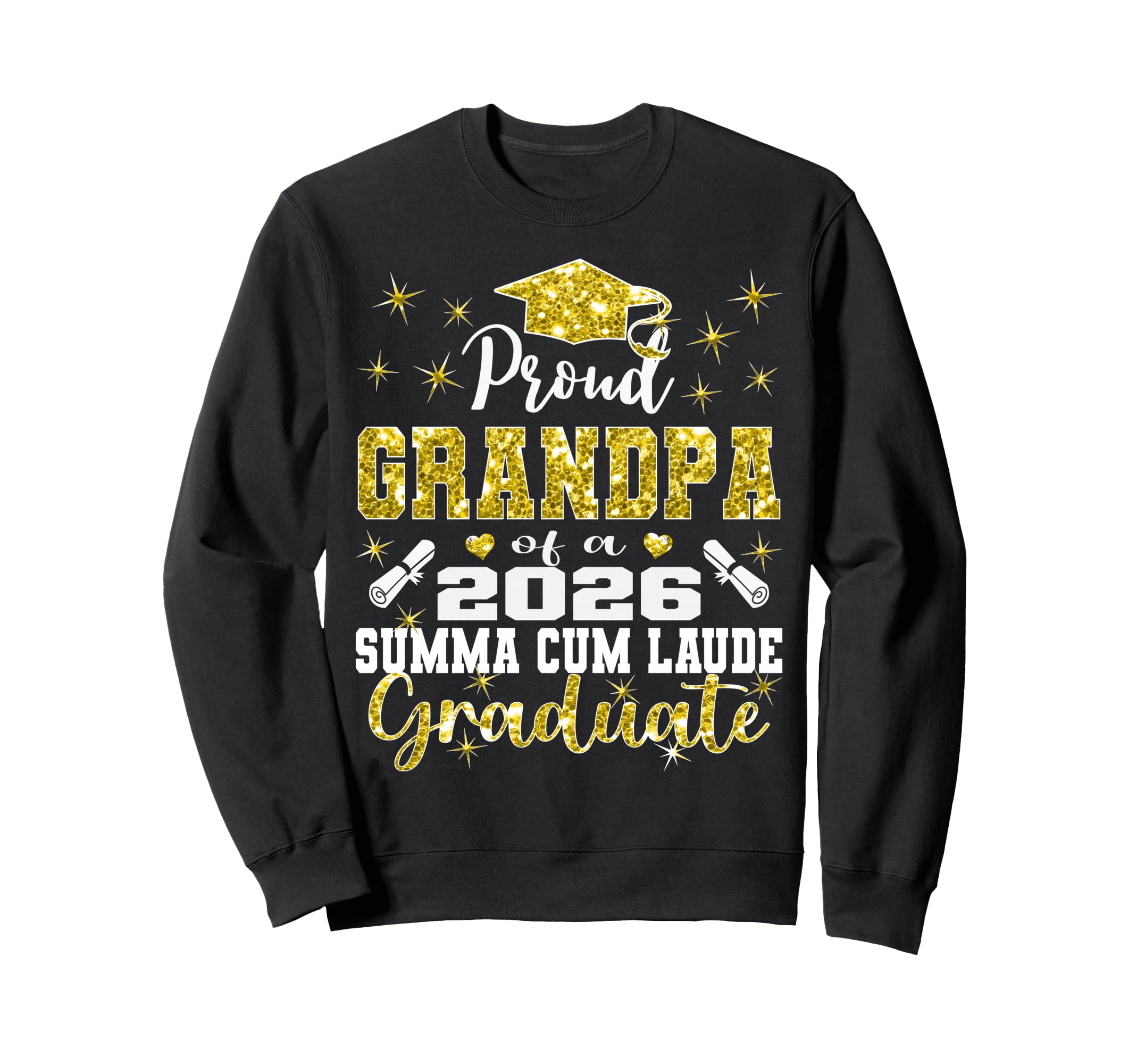 Proud Grandpa 2026 Summa Cum Laude Sweatshirt - Streetwear Style Unisex - T-Shirt, Sweatshirt, Hoodie