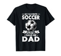 My Favorite Soccer Player Calls Me T-Shirt - Streetwear Style for Adults - T-Shirt, Sweatshirt, Hoodie