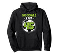 45 Year Old Birthday Soccer Themed Hoodie - Aesthetic Graphic Men Women - T-Shirt, Sweatshirt, Hoodie