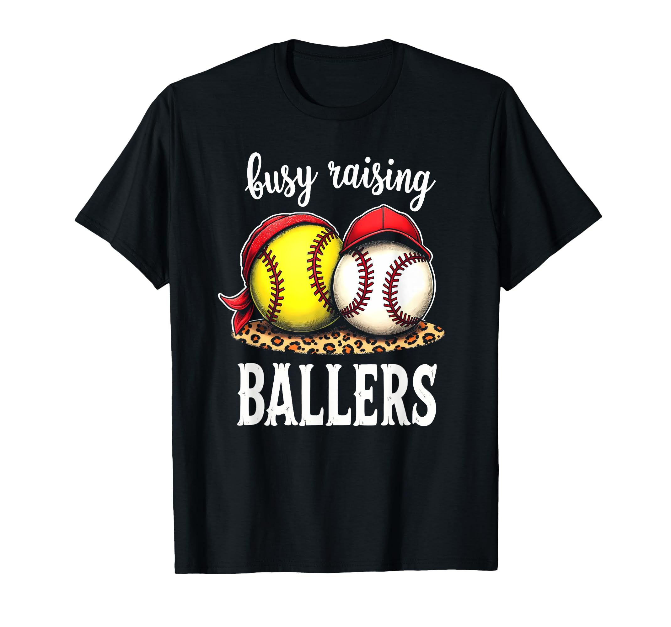 Excited Busy Raising Ballers Athlete T-Shirt - Custom Art Print for Adults - T-Shirt, Sweatshirt, Hoodie