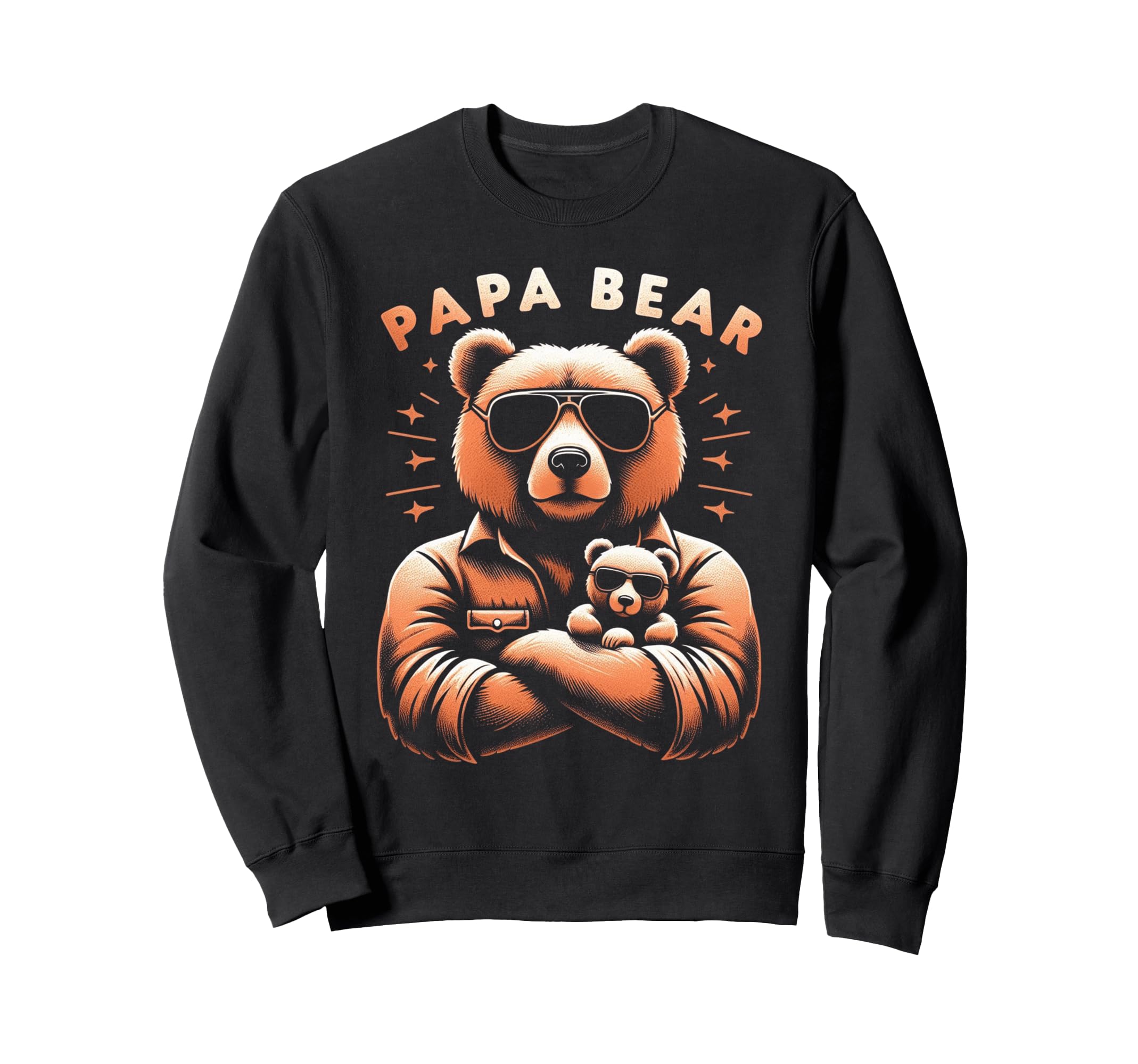 Papa Bear Funny Bears Animal Lover Sweatshirt - Streetwear Style Men Women - T-Shirt, Sweatshirt, Hoodie