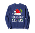 Pawpaw Claus Santa Matching Family Sweatshirt - Unique Graphic Men Women - T-Shirt, Sweatshirt, Hoodie