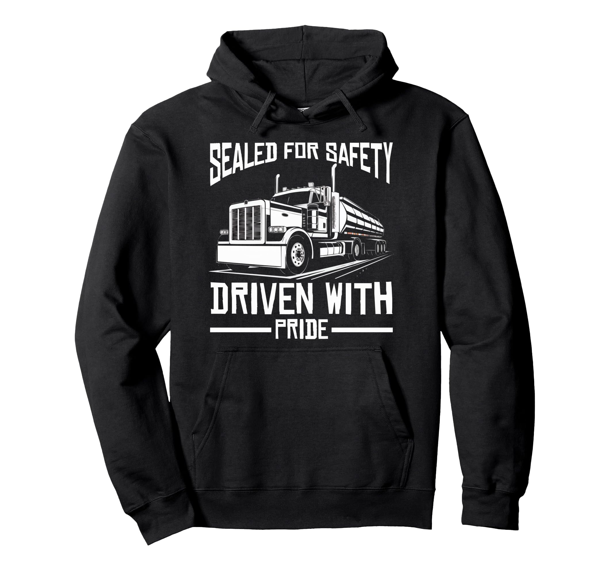 Tanker Truck Driving Truck Driver Hoodie - Casual Everyday Wear Unisex - T-Shirt, Sweatshirt, Hoodie