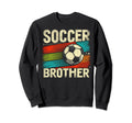 Soccer Brother Family Sweatshirt - Casual Everyday Wear for Adults - T-Shirt, Sweatshirt, Hoodie