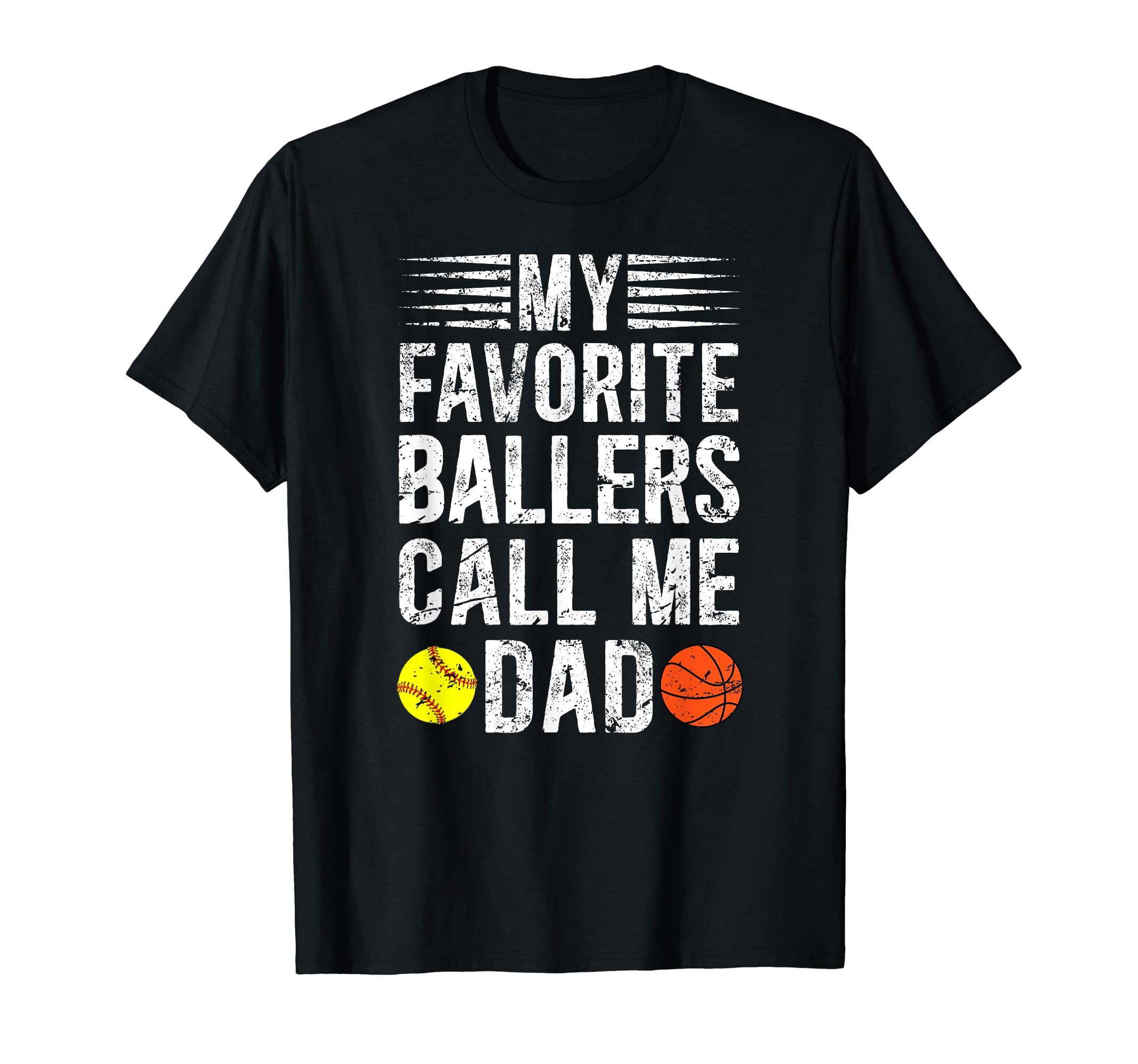 My Favorite Ballers Call Me Dad T-Shirt - Graphic Print Men Women - T-Shirt, Sweatshirt, Hoodie