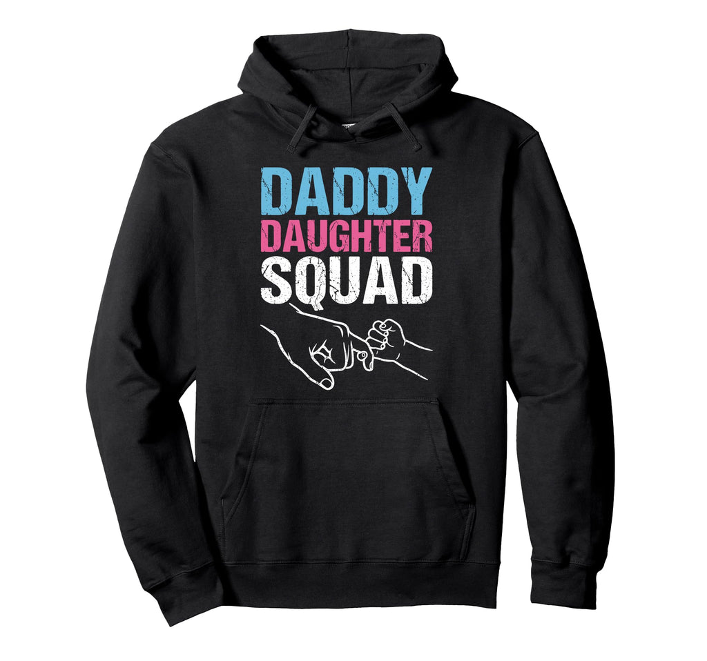 Daddy Daughter Father Daughter Squad Hoodie - Novelty Apparel Unisex - T-Shirt, Sweatshirt, Hoodie