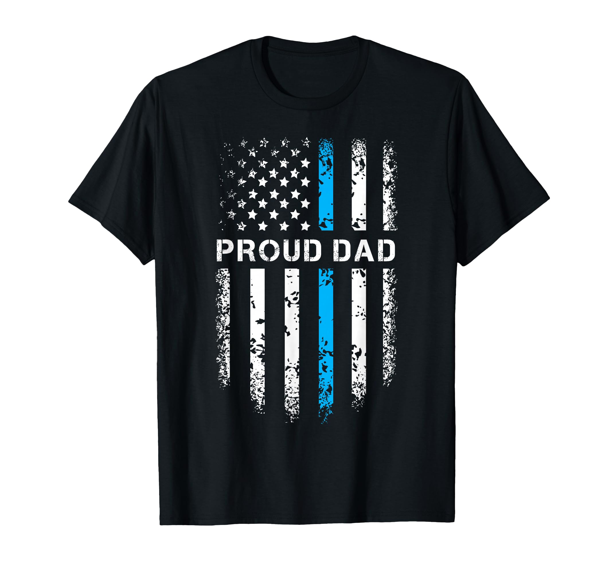 Proud Dad Patriotic Law Enforcement T-Shirt - Trendy Graphic Unisex - T-Shirt, Sweatshirt, Hoodie