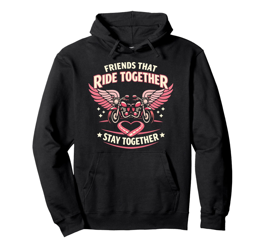 Motorcycle Biker Friends Buddies Hoodie - Casual Everyday Wear Unisex - T-Shirt, Sweatshirt, Hoodie